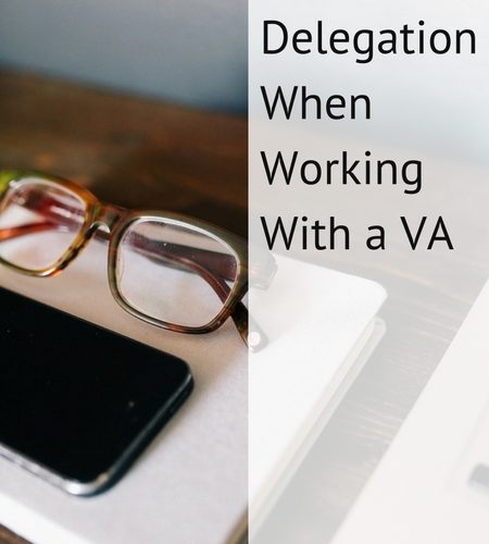 Effective Delegation When Working With a VA